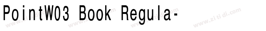 PointW03 Book Regula字体转换